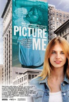 Picture Me: A Model&#039;s Diary - Movie Poster (xs thumbnail)