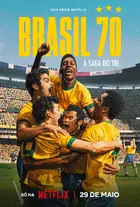 Brasil 70: A Saga do Tri Poster