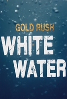&quot;Gold Rush: White Water&quot; - Logo (xs thumbnail)