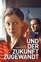 Und der Zukunft zugewandt - German Movie Cover (xs thumbnail)