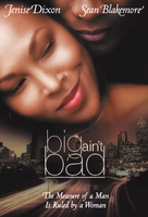 Big Ain&#039;t Bad - poster (xs thumbnail)