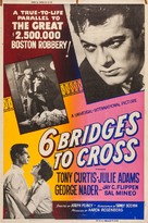 Six Bridges to Cross - Movie Poster (xs thumbnail)