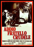 Addio, fratello crudele - Italian Movie Poster (xs thumbnail)