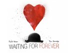Waiting for Forever - Movie Poster (xs thumbnail)