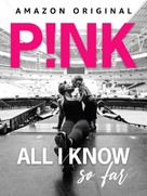 P!nk: All I Know So Far - Video on demand movie cover (xs thumbnail)