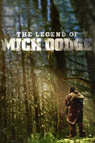 &quot;The Legend of Mick Dodge&quot; - Video on demand movie cover (xs thumbnail)