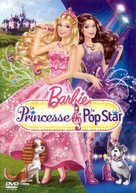 Barbie: The Princess &amp; the Popstar - French DVD movie cover (xs thumbnail)