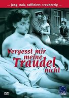 Verge&szlig;t mir meine Traudel nicht - German Movie Cover (xs thumbnail)