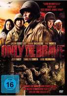 Only the Brave - German DVD movie cover (xs thumbnail)