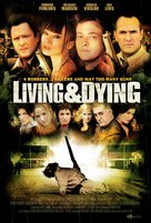 Living &amp; Dying - Movie Poster (xs thumbnail)