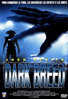 Dark Breed - French DVD movie cover (xs thumbnail)