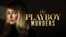 &quot;The Playboy Murders&quot; - poster (xs thumbnail)