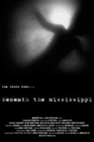 Beneath the Mississippi - Movie Poster (xs thumbnail)