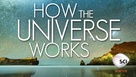 &quot;How the Universe Works&quot; - Movie Poster (xs thumbnail)