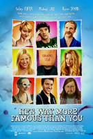 He&#039;s Way More Famous Than You - Movie Poster (xs thumbnail)