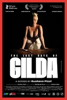 Os &Uacute;ltimos Dias de Gilda - Dutch Movie Poster (xs thumbnail)