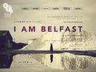 I Am Belfast - British Movie Poster (xs thumbnail)