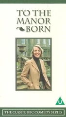 &quot;To the Manor Born&quot; - British VHS movie cover (xs thumbnail)