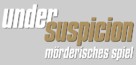 Under Suspicion - German Logo (xs thumbnail)