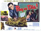Pay or Die Poster