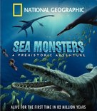 Sea Monsters: A Prehistoric Adventure - Blu-Ray movie cover (xs thumbnail)