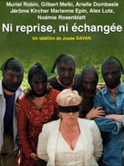 Ni reprise, ni &eacute;chang&eacute;e - French Movie Poster (xs thumbnail)