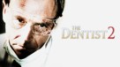 The Dentist 2 - poster (xs thumbnail)
