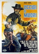 Uccidi o muori - Italian Movie Poster (xs thumbnail)