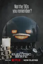 The Electric State Poster