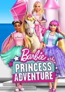 Barbie Princess Adventure - Movie Poster (xs thumbnail)