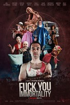 Fuck You Immortality - Italian Movie Poster (xs thumbnail)