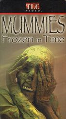 Mummies: Frozen in Time - VHS movie cover (xs thumbnail)