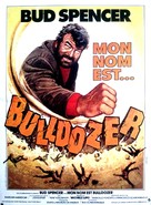 Lo Chiamavano Bulldozer - French Movie Poster (xs thumbnail)