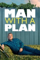 &quot;Man with a Plan&quot; - Movie Cover (xs thumbnail)