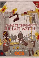 Game of Thrones: The Last Watch - French Movie Poster (xs thumbnail)