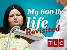 &quot;My 600-lb Life: Where Are They Now?&quot; - Video on demand movie cover (xs thumbnail)
