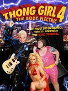 Thong Girl 4: The Body Electric - Video on demand movie cover (xs thumbnail)