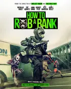 How to Rob a Bank Poster