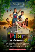 O Diário de Pilar na Amazônia Poster