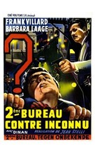 Deuxi&egrave;me bureau contre inconnu - Belgian Movie Poster (xs thumbnail)