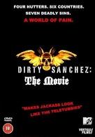 Dirty Sanchez: The Movie - British DVD movie cover (xs thumbnail)