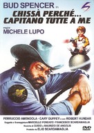 Chiss&agrave; perch&eacute;... capitano tutte a me - Italian DVD movie cover (xs thumbnail)