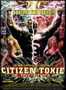 Citizen Toxie: The Toxic Avenger IV - Movie Poster (xs thumbnail)