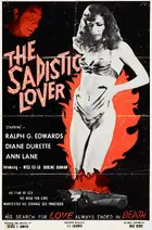 The Sadistic Lover Poster