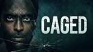 Caged - Movie Cover (xs thumbnail)