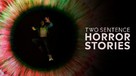 &quot;Two Sentence Horror Stories&quot; - Movie Cover (xs thumbnail)