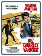 Charley Varrick - French Re-release movie poster (xs thumbnail)