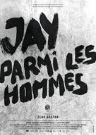 Jay parmis les hommes - Belgian Movie Poster (xs thumbnail)