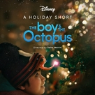 A Disney Holiday Short: The Boy &amp; The Octopus - Movie Poster (xs thumbnail)