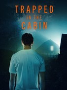 Trapped in the Cabin - Movie Poster (xs thumbnail)